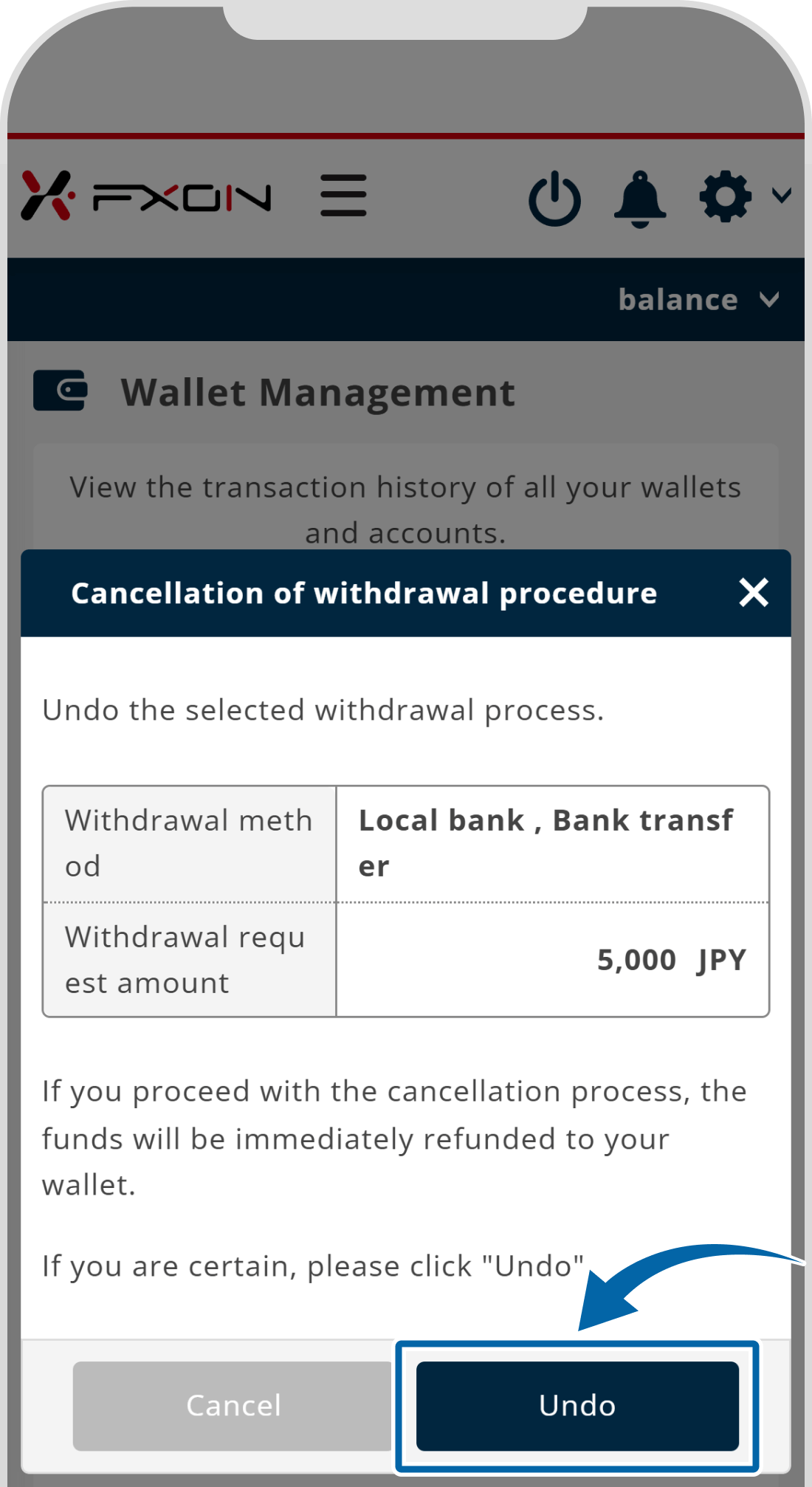 Confirm cancellation of the withdrawal process