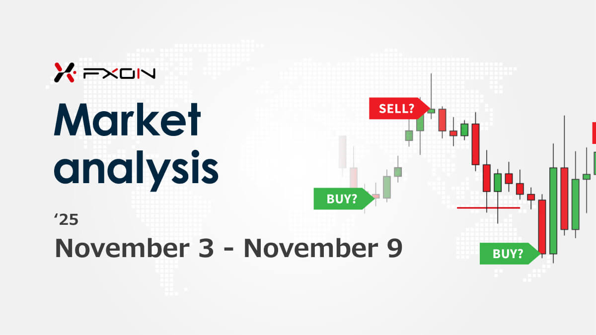 FXON Market Analysis (November 3 to November 9)