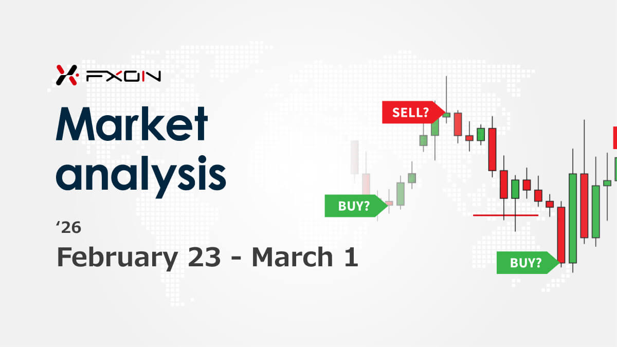 FXON Market Analysis (February 23 to March 1)