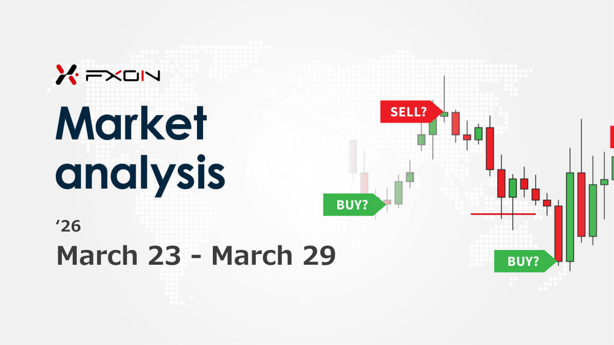 FXON Market Analysis (March 23 to March 29)