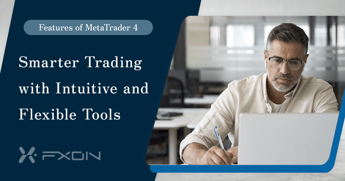 Features of MetaTrader 4 | FXON™